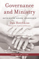 Book cover of: Governance and Ministry. By: Dan Hotchkiss