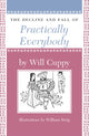 Book cover of: Decline and Fall of Practically Everybody. By: Will Cuppy