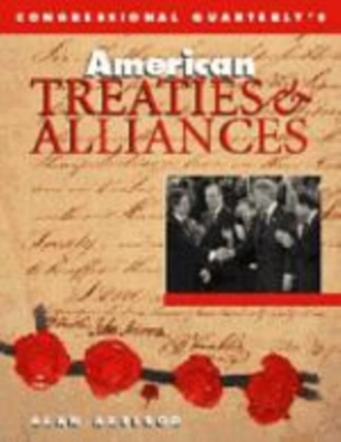 Book cover of: American Treaties and Alliances