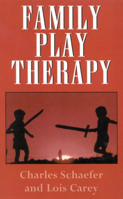 Book cover of: Family Play Therapy