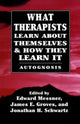 Book cover of: What Therapists Learn about Themselves & How They Learn It