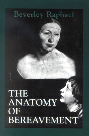 The Anatomy of Bereavement