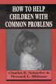 Book cover of: How to Help Children with Common Problems