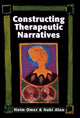 Book cover of: Constructing Therapeutic Narratives