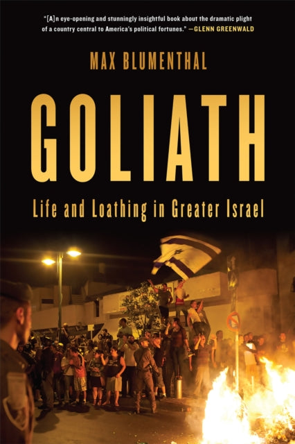 Book cover of: Goliath. By: Max Blumenthal