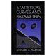 Book cover of: Statistical Curves and Parameters. By: Michael E. Tarter