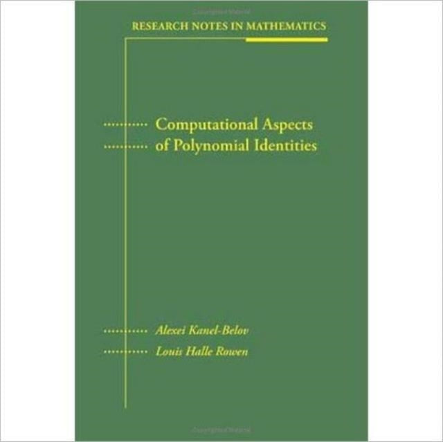 Book cover of: Computational Aspects of Polynomial Identities. By: Alexei Kanel-Belov