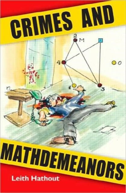 Book cover of: Crimes and Mathdemeanors. By: Leith Hathout