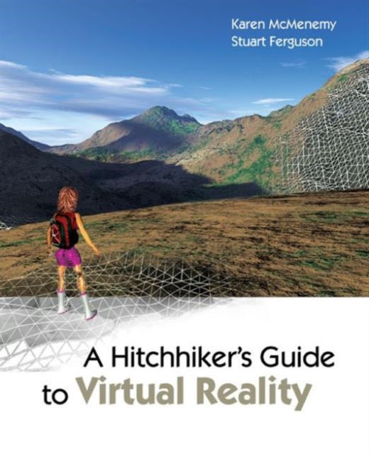 Book cover of: Hitchhiker's Guide to Virtual Reality. By: Karen McMenemy