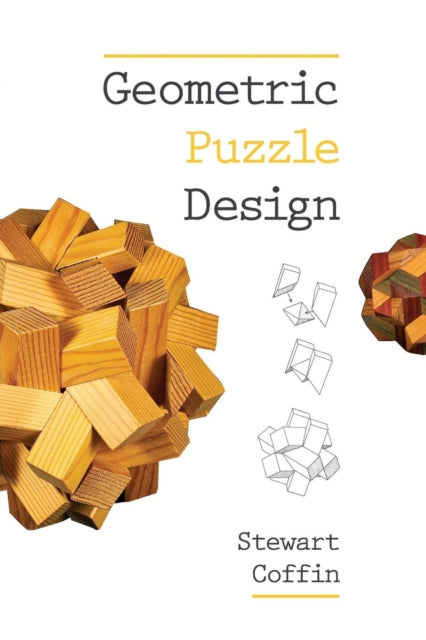 Book cover of: Geometric Puzzle Design. By: Stewart Coffin
