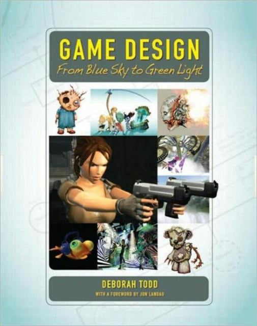 Book cover of: Game Design. By: Deborah Todd