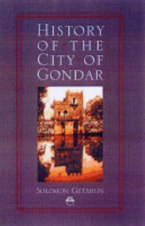 History Of The City Of Gondar