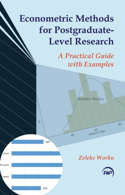 Book cover of: Econometric Methods for Postgraduate-level Research. By: Zeleke Worku