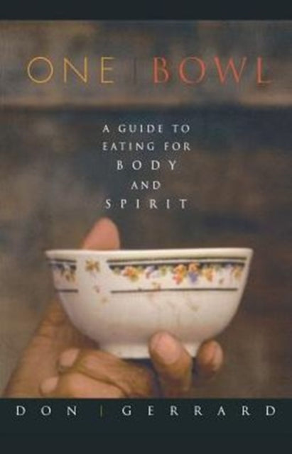 Book cover of: One Bowl. By: Don Gerrard