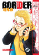 Book cover of: Border Volume 3 (Yaoi Manga). By: Kazuma Kodaka