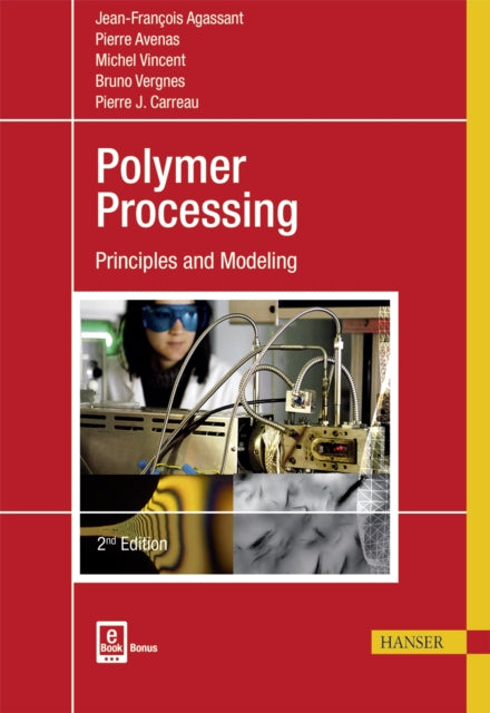 Book cover of: Polymer Processing. By: Jean-François Agassant