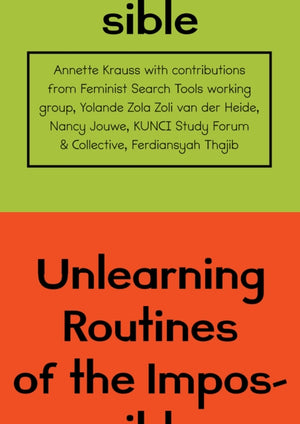 Unlearning Routines of the Impossible
