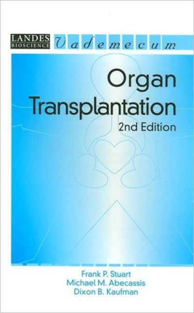 Book cover of: Organ Transplantation. By: Frank P. Stuart