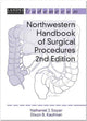 Book cover of: Northwestern Handbook of Surgical Procedures. By: Nathaniel J. Soper