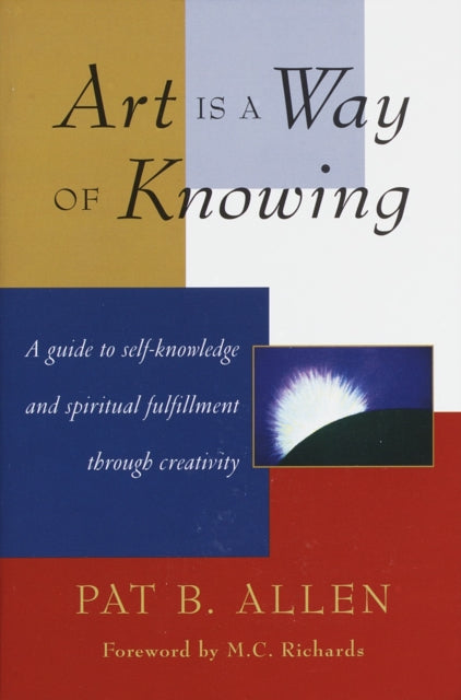 Book cover of: Art Is a Way of Knowing