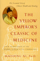 Book cover of: Yellow Emperor's Classic of Medicine. By: Maoshing Ni