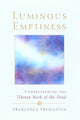 Book cover of: Luminous Emptiness. By: Francesca Fremantle