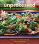 Book cover of: Unprocessed 10th Anniversary Edition. By: Chef Aj