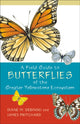 Book cover of: Field Guide to Butterflies of the Greater Yellowstone Ecosystem. By: Diane M Debinski