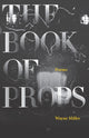 Book cover of: Book of Props. By: Wayne Miller