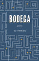 Book cover of: Bodega. By: Su Hwang