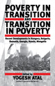Book cover of: Poverty in Transition and Transition in Poverty. By: Yogesh Atal