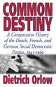 Book cover of: Common Destiny. By: Dietrich Orlow