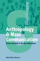Book cover of: Anthropology and Mass Communication. By: Mark Allan Peterson