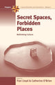 Book cover of: Secret Spaces, Forbidden Places