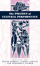 Book cover of: Politics of Cultural Performance