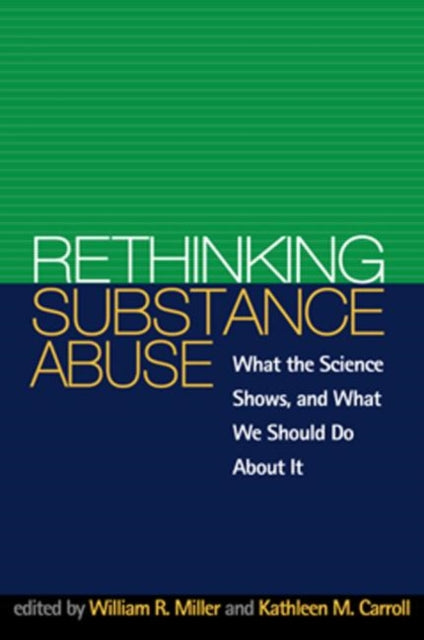 Book cover of: Rethinking Substance Abuse