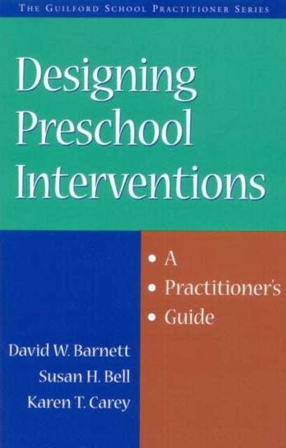 Book cover of: Designing Preschool Interventions. By: David W. Barnett