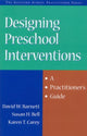 Book cover of: Designing Preschool Interventions. By: David W. Barnett