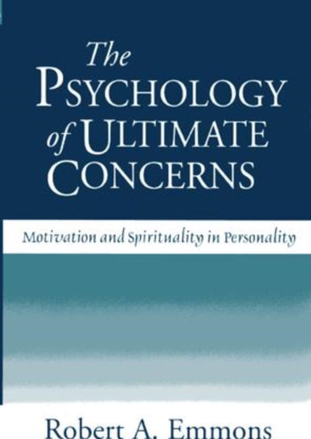 The Psychology of Ultimate Concerns