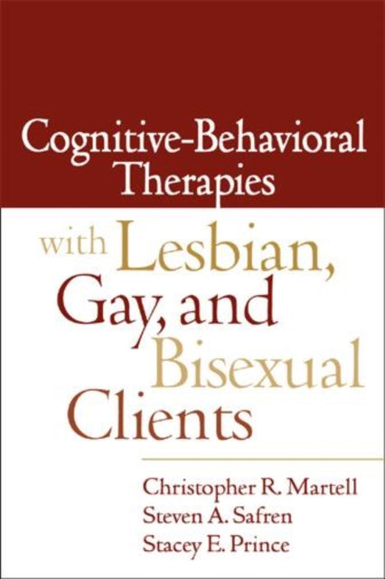 Cognitive-Behavioral Therapies with Lesbian, Gay, and Bisexual Clients