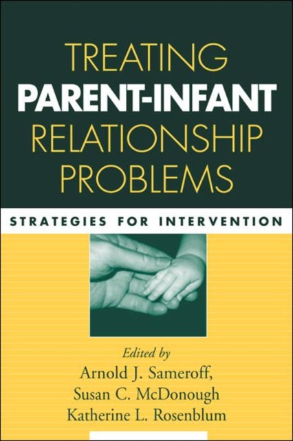 Book cover of: Treating Parent-Infant Relationship Problems