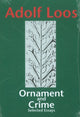 Book cover of: Ornament & Crime. By: Adolf Loos