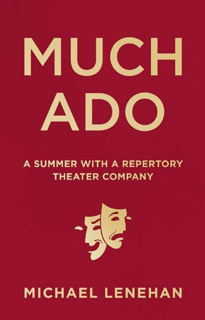 Book cover of: Much Ado. By: Michael Lenehan