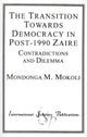 Book cover of: Transition Towards Democracy in Post-1990 Zaire