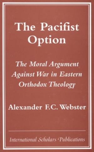 The Pacifist Option