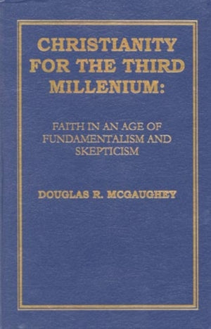Christianity For The Third Millennium