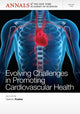Book cover of: Evolving Challenges in Promoting Cardiovascular Health, Volume 1254. By: Valentin Fuster