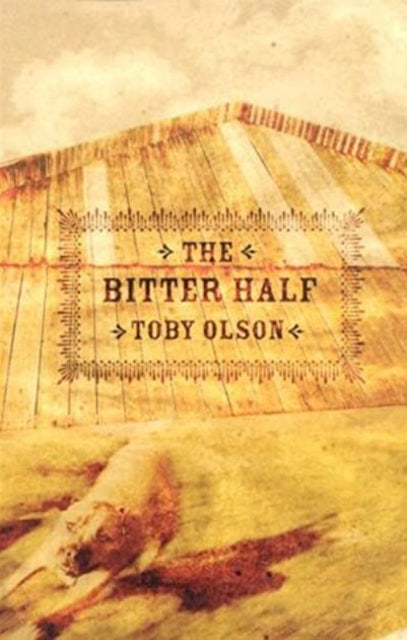 Book cover of: Bitter Half. By: Toby Olson