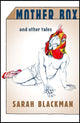 Book cover of: Mother Box and Other Tales. By: Sarah Blackman