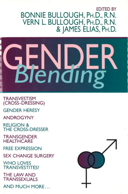 Book cover of: Gender Blending. By: Bonnie Bullough